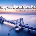 Standing on ‘Pamban Bridge’